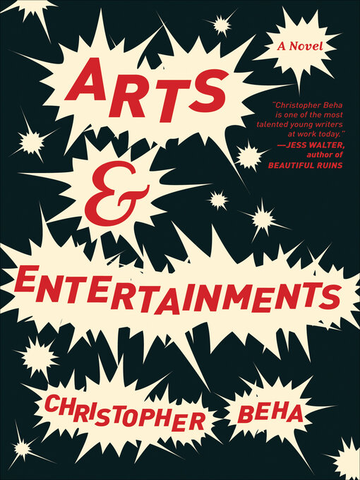 Title details for Arts & Entertainments by Christopher Beha - Available